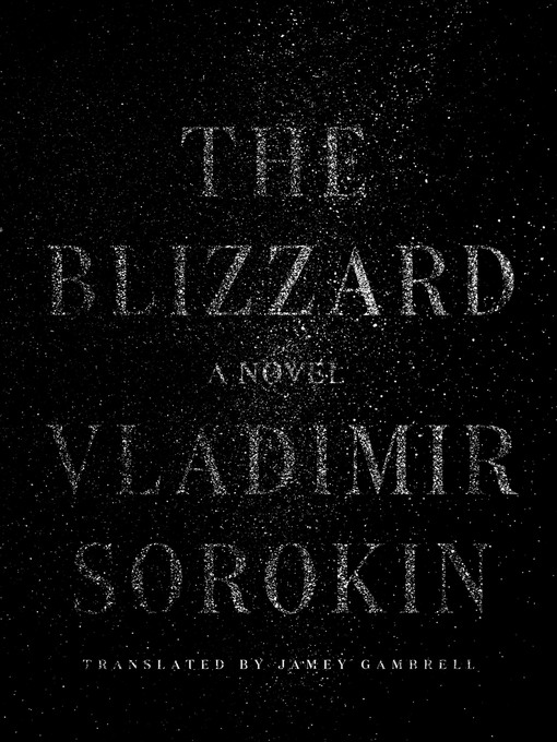 Title details for The Blizzard by Vladimir Sorokin - Wait list